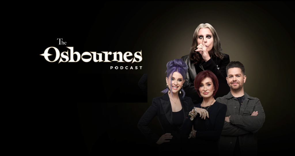 Ozzy Osbourne and family Sharon, Kelly and Jack: The Osbournes Podcast